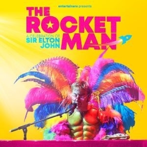 The Rocketman - A Celebration of Sir Elton John The Rocketman - A Celebration of Sir Elton John