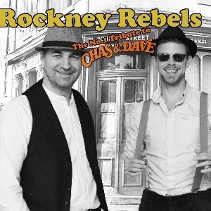 The Rockney Rebels - The Chas & Dave Show