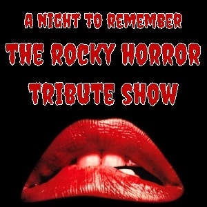 THE ROCKY HORROR TRIBUTE SHOW