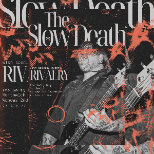 THE SLOW DEATH // RIVALRY