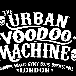 The Urban Voodoo Machine.