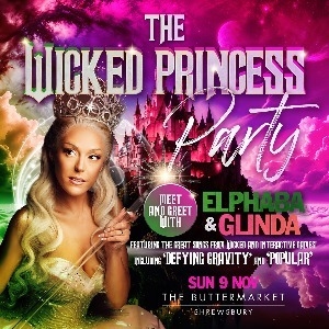 The Wicked Princess Party at 11.30am The Wicked Princess Party at 11.30am