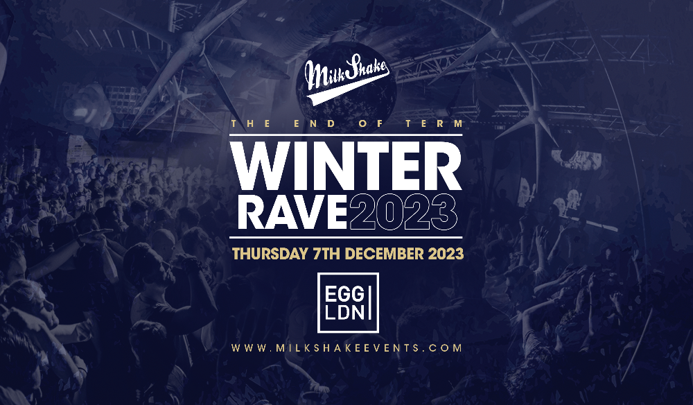 Onzy Rave Winter THE WINTER RAVE AT EGG LDN | END OF TERM TAKEOVER Tickets and Dates