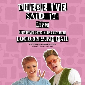 There I've Said It Live There I've Said It Live
