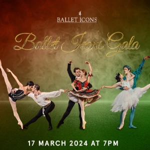 BALLET ICONS GALA 2024 Tickets