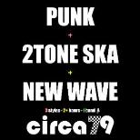 PUNK+2TONE SKA+NEW WAVE by CIRCA79