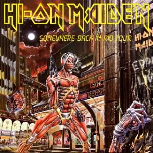 HI ON MAIDEN -Somewhere back in Rio Tour 2026