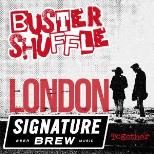 BUSTER SHUFFLE Live @ SIGNATURE BREW IN LONDON
