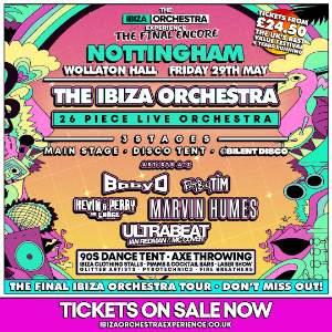 Ibiza Orchestra Experience - Nottingham 2026 Tickets | Friday 29