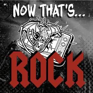 Now That's... ROCK