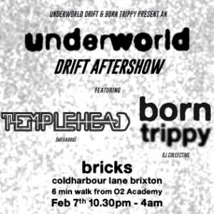 UNDERWORLD DRIFT AFTERSHOW
