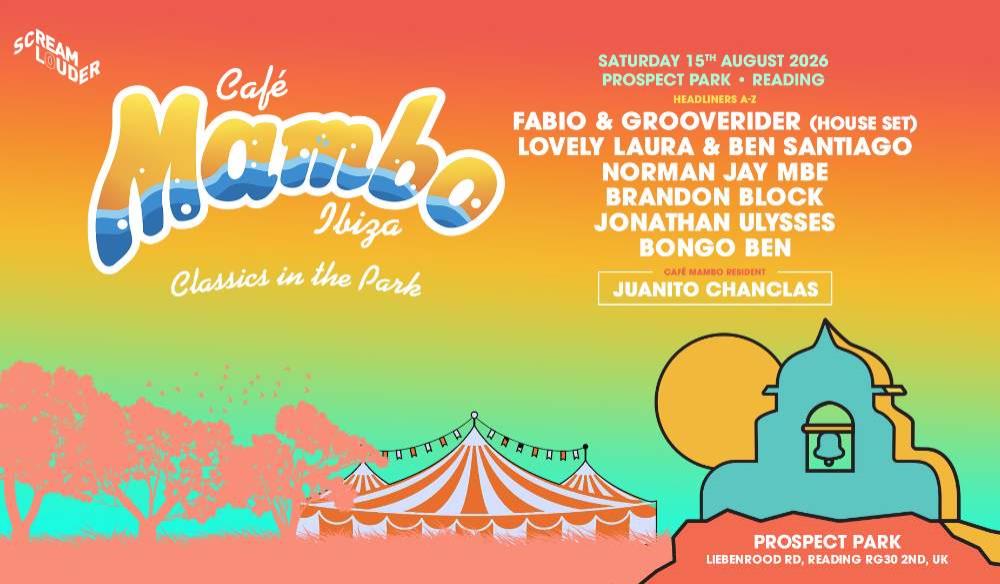 Cafe Mambo Ibiza In The Park Festival Reading 2026
