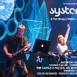 System 7 + Rob Bong (Children of the Bong)