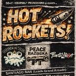 HOT ROCKETS! Gig night.