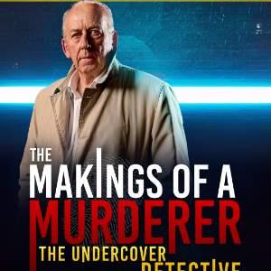 The Makings of a Murderer-The Undercover Detective