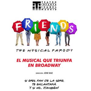 Friends: The Musical Parody en Madrid