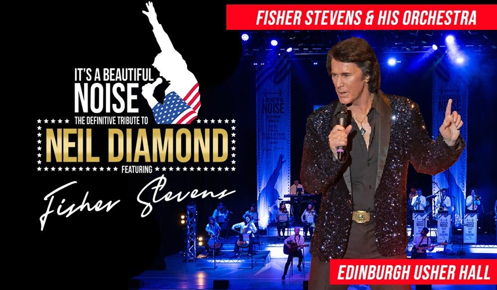 IT'S A BEAUTIFUL NOISE - NEIL DIAMOND TRIBUTE
