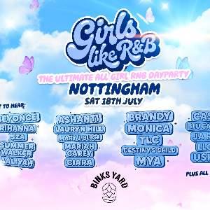 Girls Like R&B x Binks Yard Nottingham