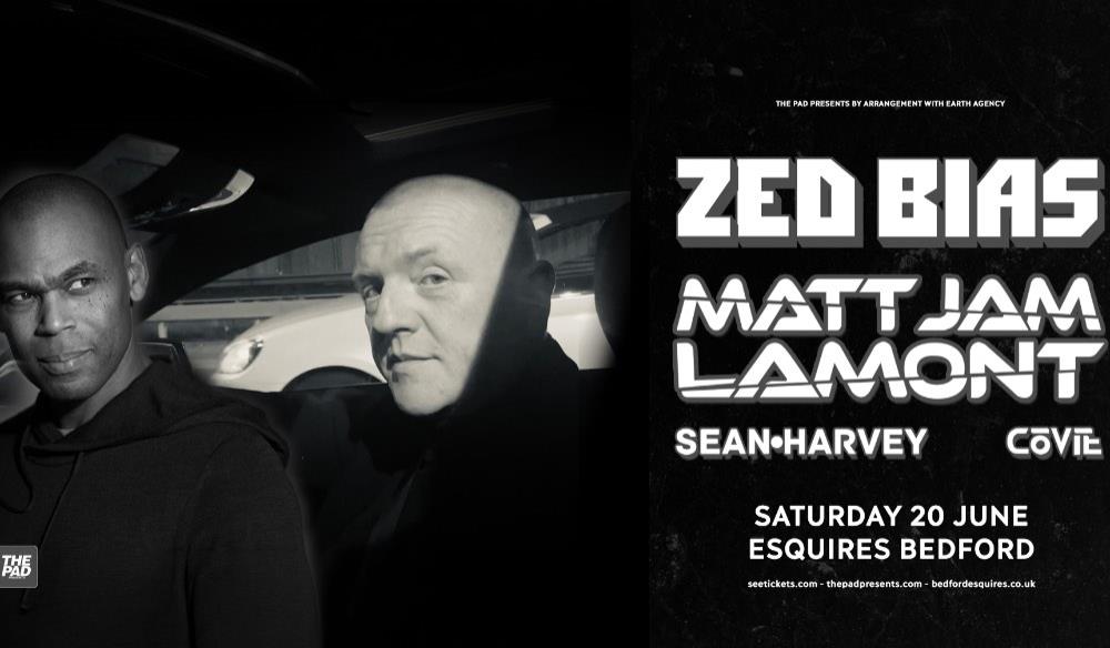 Zed Bias + Matt Jam Lamont + Sean Harvey + Covie