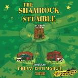 THE SHAMROCK STUMBLE - PADDY'S DAY BAR CRAWL