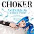 Choker - Ashnikko'S Slumber Party