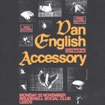 Dan English x Accessory