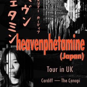 Heavenphetamine - EUROPEAN TOUR