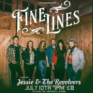 Fine Lines + Jessie & The Revolvers