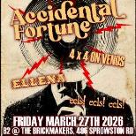 ACCIDENTAL FORTUNE and friends