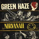 Green Haze & Nirvanah
