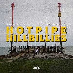 Hotpipe Hillbillies Premiere + Q&A
