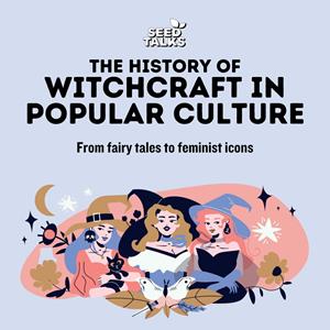 The History Of Witchcraft In Popular Culture