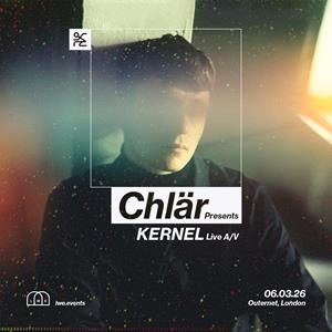 Chlär Presents Kernel