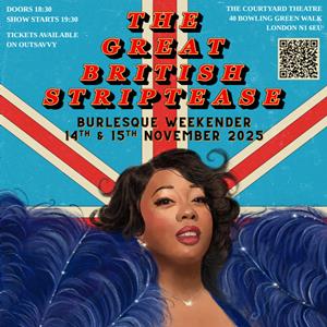 The Great British Striptease Weekender 2025 The Great British Striptease Weekender 2025
