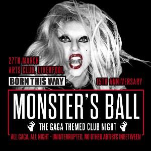 Monster's Ball: BORN THIS WAY 15TH ANNIVERSARY