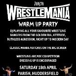 Wrestlemania Warm Up Party