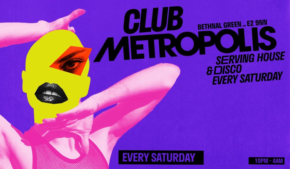 Club Metropolis: Serving House & Disco