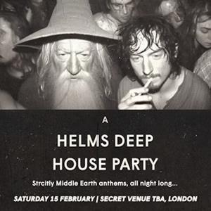 A Helms Deep House Party In London