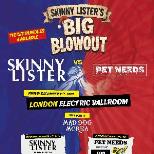 SKINNY LISTER vs. PET NEEDS + MAD DOG MCREA