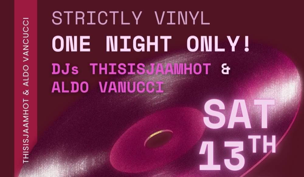 Big Love Presents a Night on Wax, ft Aldo Vanucci