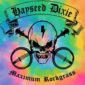 Hayseed Dixie + Support