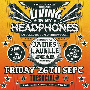 James Lavelle Presents 'Living In My Headphones' James Lavelle Presents 'Living In My Headphones'