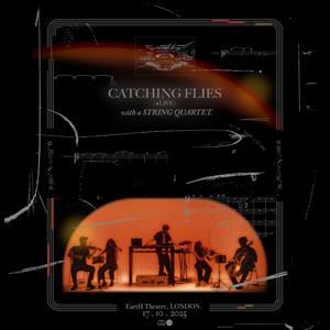 Catching Flies: Live With String Ensemble Catching Flies: Live With String Ensemble