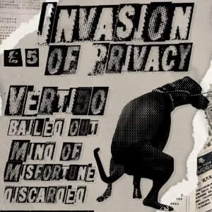 INVASION OF PRIVACY, VERTIGO, BAILED OUT...