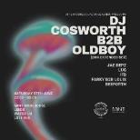 ASIC: DJ Cosworth B2B Oldboy @ Mint Warehouse