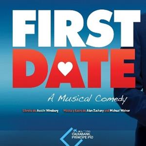 First Date, El Musical