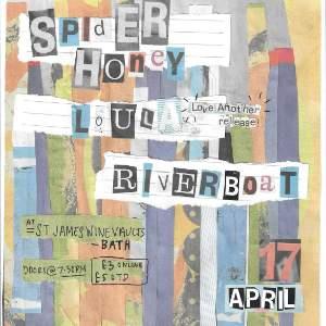 SPIDERHONEY | LOULA + RIVERBOAT