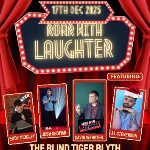 Roar With Laughter at The Blind Tiger December