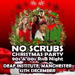 No Scrubs: 90s & 00s R&B Xmas Party