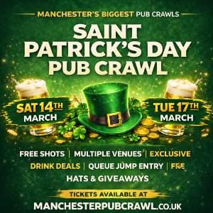 SAINT PATRICK'S DAY PUB CRAWL - MANCHESTER